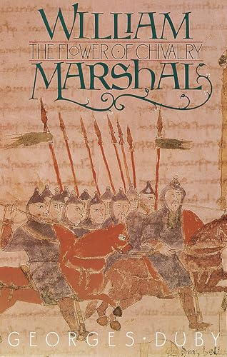 William Marshal: The Flower of Chivalry William Marshal: The Flower of Chivalry von Pantheon