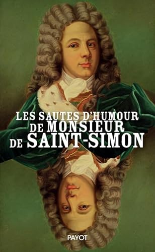 Les sautes d'humour de monsieur de Saint-Simon