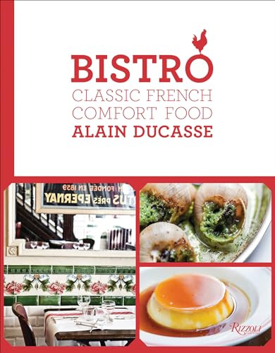 Bistro: Classic French Comfort Food von Rizzoli