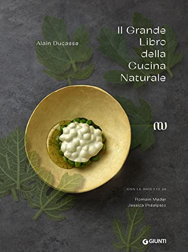 Il grande libro della cucina naturale Il grande libro della cucina naturale