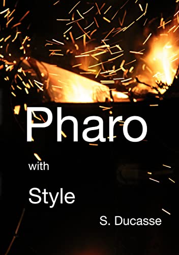 Pharo with Style (Pharo Essential) von Books on Demand