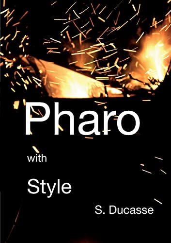 Pharo with Style (Pharo Essential)