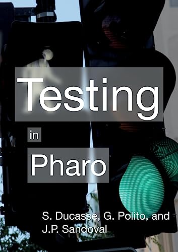 Testing in Pharo: DE von BoD – Books on Demand – Frankreich