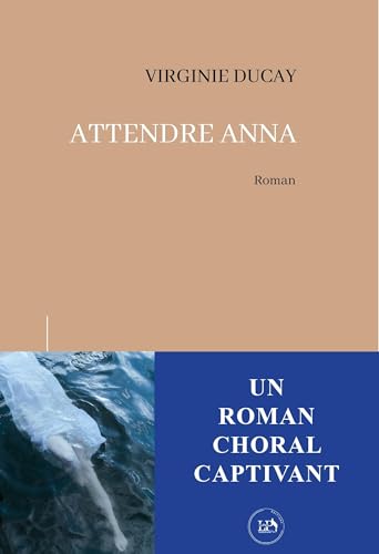 Attendre Anna von LA PART COMMUNE