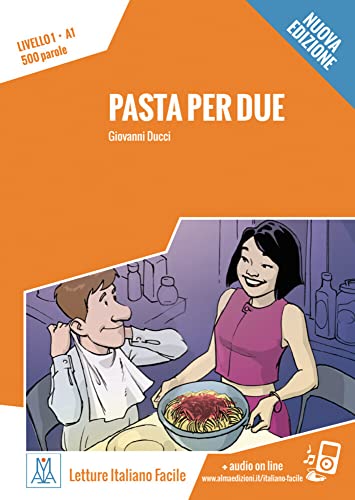 Pasta per due – Nuova Edizione: Livello 1 / Lektüre + Audiodateien als Download (Letture Italiano Facile) von Hueber Verlag GmbH