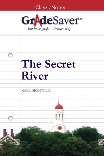 GradeSaver (TM) ClassicNotes: The Secret River von GradeSaver LLC
