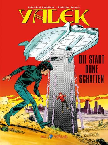 Yalek 6: Die Stadt ohne Schatten von All Verlag