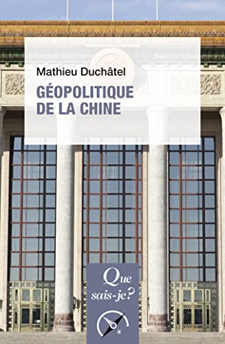 Géopolitique de la Chine von QUE SAIS JE