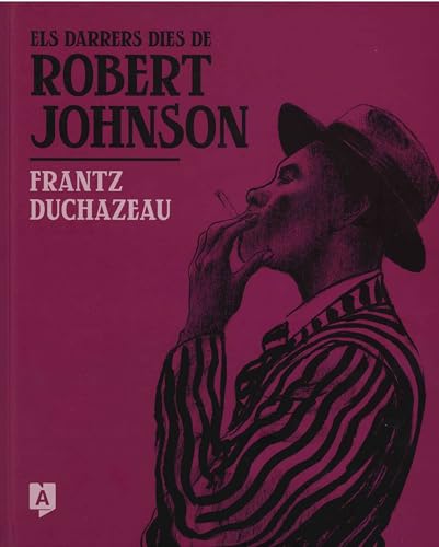Els darrers dies de Robert Johnson (Magnánimos) von Andana Gráfica