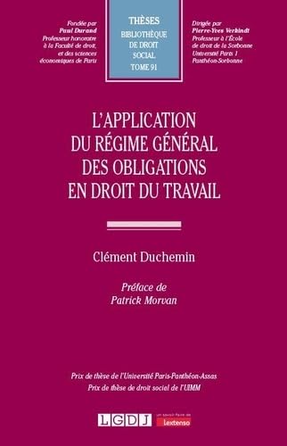 L'application du régime général des obligations en droit du travail (91) von LGDJ