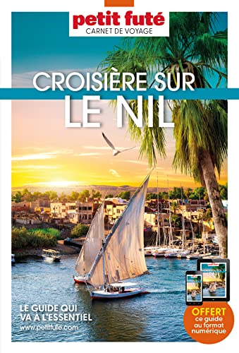 Guide Croisière Nil 2023 Carnet Petit Futé von PETIT FUTE