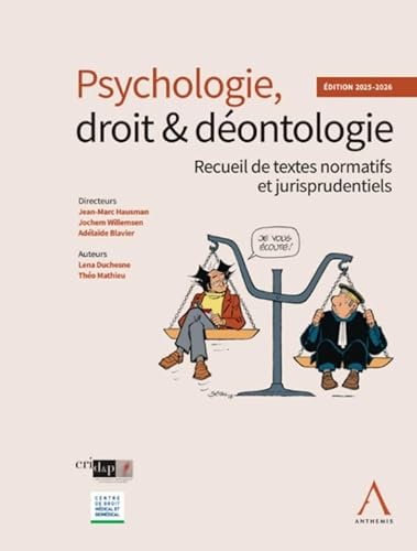 Psychologie, droit & déontologie: Recueil de textes normatifs et jurisprudentiels - Édition 2025-2026 von ANTHEMIS