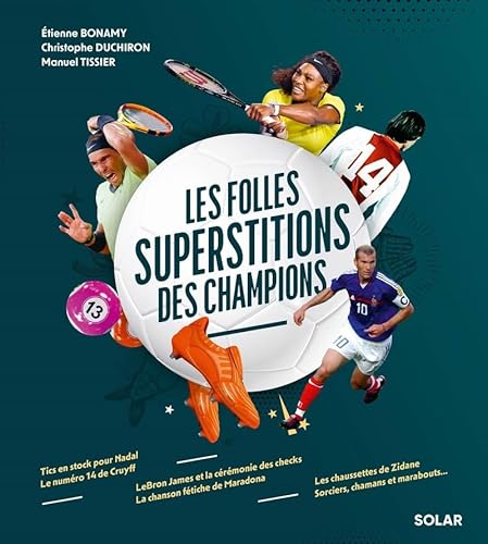 Les folles superstitions des Champions von SOLAR