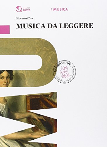 Musica da leggere. Per la Scuola media. Con e-book. Con espansione online von Loescher
