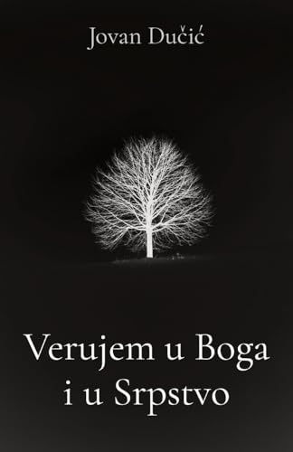 Verujem u Boga i u Srpstvo