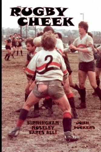 Rugby Cheek -Birmingham Moseley Bares All! von APS Books