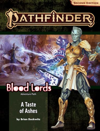Pathfinder Adventure Path: A Taste of Ashes (Blood Lords 5 of 6) (PATHFINDER ADV PATH BLOOD LORDS (P2))