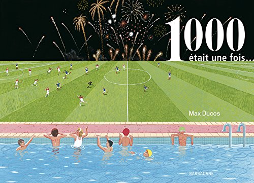 1000 était une fois... von SARBACANE
