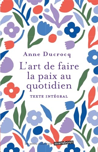 L'art de faire la paix au quotidien von MARABOUT
