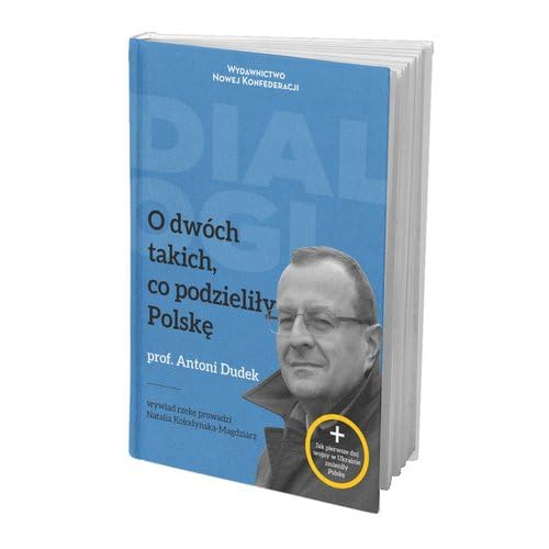 O dwóch takich, co podzieliły Polskę O dwóch takich, co podzieliły Polskę