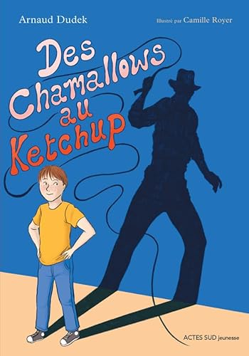 Des chamallows au ketchup von ACTES SUD