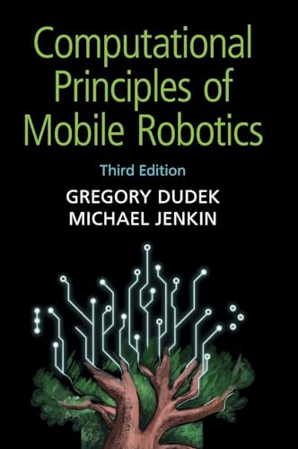 Computational Principles of Mobile Robotics von Cambridge University Press