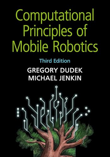 Computational Principles of Mobile Robotics von Cambridge University Press