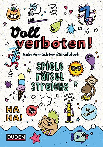 Voll verboten! Mein verrückter Rätselblock - Ab 7 Jahren: Spiele - Rätsel - Streiche Voll verboten! Mein verrückter Rätselblock - Ab 7 Jahren: Spiele - Rätsel - Streiche