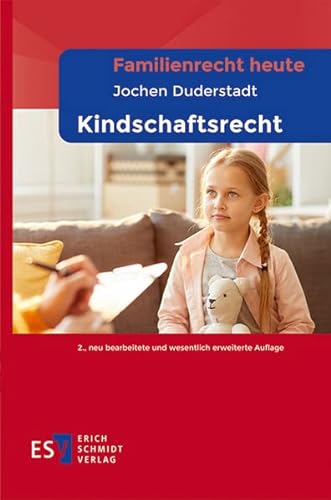 Familienrecht heute Kindschaftsrecht von Schmidt, Erich