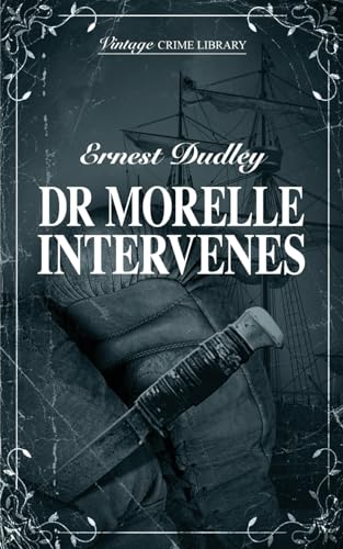 Dr Morelle Intervenes (Vintage Crime Library) von Williams & Whiting
