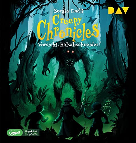 Creepy Chronicles – Teil 2: Vorsicht, Halsabschneider!: Ungekürzte Lesung mit Marius Clarén und Dirk Petrick (1 mp3-CD) von Der Audio Verlag