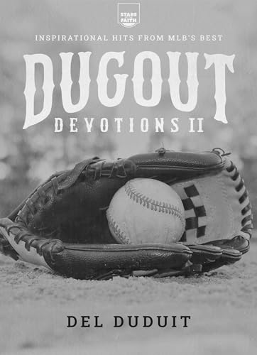 Dugout Devotions II: Inspirational Hits From MLB’s Best (Stars of the Faith) von Iron Stream Books