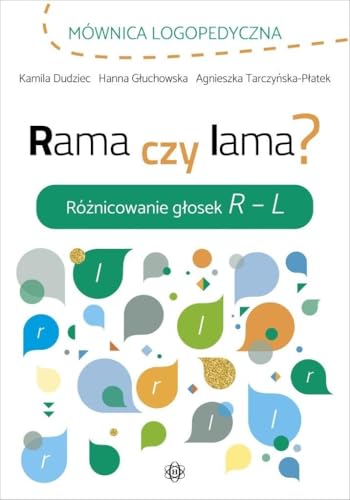 Rama czy lama? Różnicowanie głosek R-L (MÓWNICA LOGOPEDYCZNA) von Harmonia