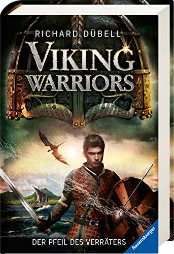 Viking Warriors, Band 3: Der Pfeil des Verräters