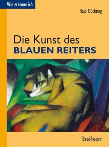 Die Kunst des Blauen Reiters (Wie erkenne ich)