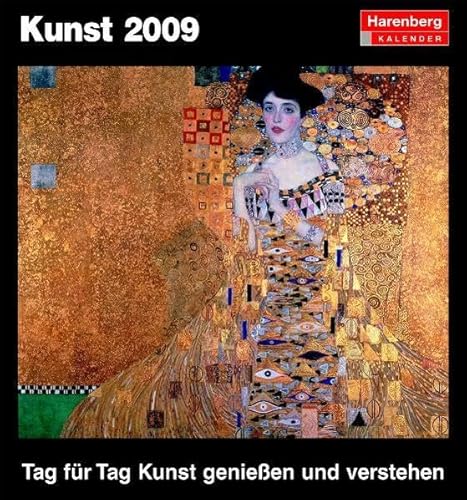 Harenberg Kulturkalender Kunst 2009: Tag für Tag Kunst genießen und verstehen von Duden ein Imprint von Cornelsen Verlag GmbH