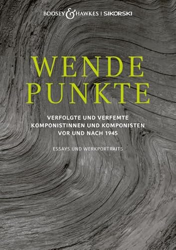 Wendepunkte: Verfolgte und verfemte Komponistinnen und Komponisten vor und nach 1945 von B & H Deutschland Consignment
