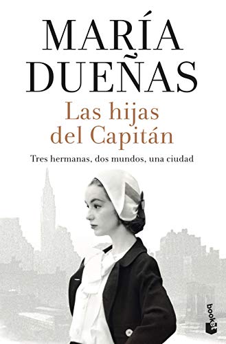 Las hijas del capitan (Biblioteca María Dueñas)