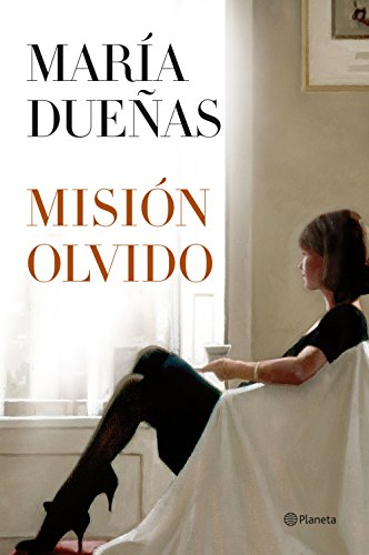 Misión Olvido (Autores Españoles e Iberoamericanos) von Editorial Planeta