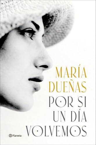 Por si un dia volvemos (Autores Españoles e Iberoamericanos) von Editorial Planeta