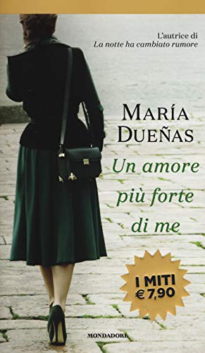 Un amore più forte di me (I miti) von Mondadori