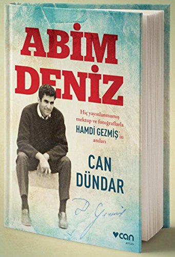 Abim Deniz Albüm: Hiç yayınlanmamış mektup ve fotoğraflarla Hamdi Gezmiş'in anıları