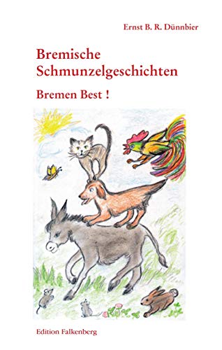 Bremen Best: Bremische Schmunzelgeschichten Band 2