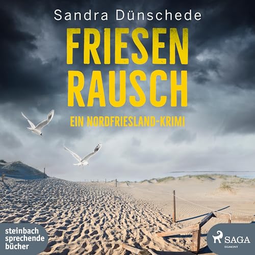 Friesenrausch: Ein Nordfriesland–Krimi (Ein Fall für Thamsen & Co.) von steinbach sprechende bücher