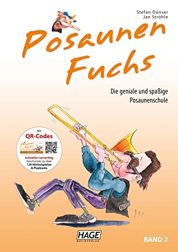 Posaunen Fuchs Band 2 mit CD: Die geniale und spaßige Posaunenschule