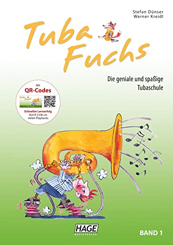 Tuba Fuchs Band 1: Die geniale und spaßige Tubaschule