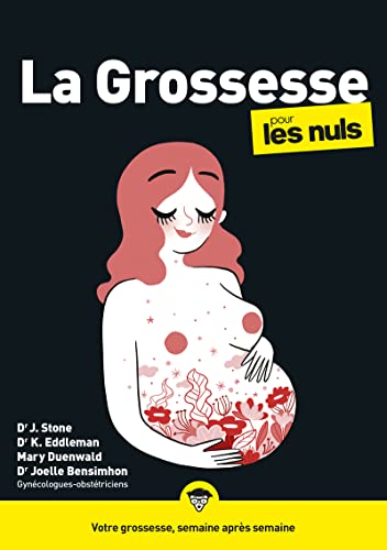 La grossesse pour les Nuls, mégapoche, 3e éd. von POUR LES NULS