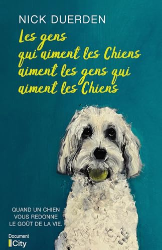 Les gens qui aiment les chiens aiment les gens qui aiment les chiens von CITY