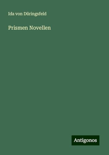 Prismen Novellen von Antigonos Verlag