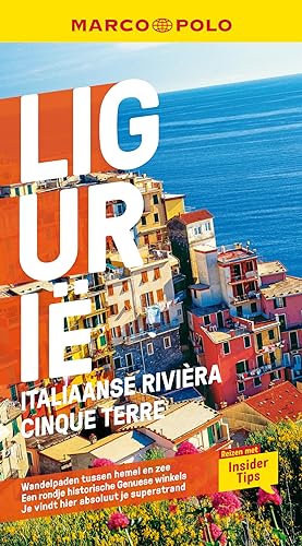 Ligurië: Italiaanse Rivièra, Cinque Terre (Marco Polo) von Marco Polo Nederlandstalig